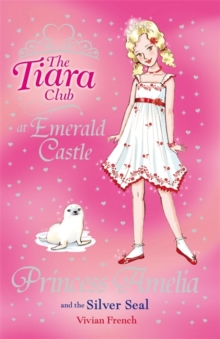 Princess Amelia and the Silver Seal : Book 25, Paperback Book Princess Amelia and the Silver Seal : Book 25, Paperback Book