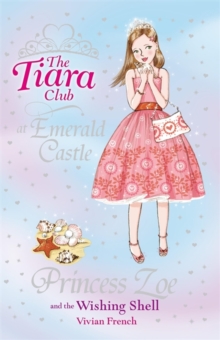 Princess Zoe and the Wishing Shell : Book 30, Paperback Book Princess Zoe and the Wishing Shell : Book 30, Paperback Book