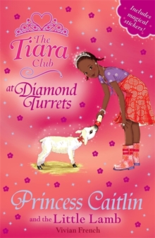 Princess Caitlin and the Little Lamb : Book 33, Paperback Book Princess Caitlin and the Little Lamb : Book 33, Paperback Book