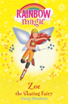 Rainbow Magic: Zoe the Skating Fairy : The Sporty Fairies Book 3, Paperback Book Rainbow Magic: Zoe the Skating Fairy : The Sporty Fairies Book 3, Paperback Book