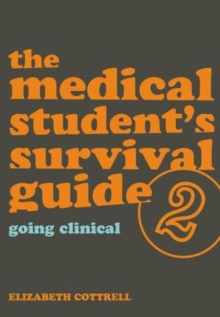 The Medical Student's Survival Guide : Bk. 2