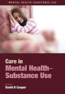 Care in Mental Health-Substance Use, Paperback Book Care in Mental Health-Substance Use, Paperback Book