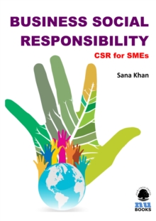 Business Social Responsibility: CSR for SMEs