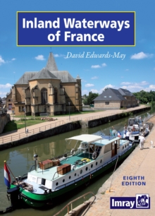 Inland Waterways of France, Hardback Book Inland Waterways of France, Hardback Book