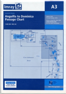 Imray Chart A3 : Anguilla to Dominica Passage Chart, Sheet map, folded Book Imray Chart A3 : Anguilla to Dominica Passage Chart, Sheet map, folded Book