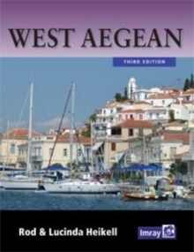 West Aegean : The Attic Coast, Eastern Peloponnese, Western Cyclades and Northern Sporades, Paperback Book West Aegean : The Attic Coast, Eastern Peloponnese, Western Cyclades and Northern Sporades, Paperback Book