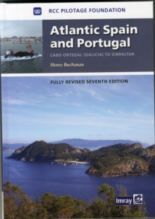 Atlantic Spain and Portugal : Cabo Ortegal (Galicia) to Gibraltar, Hardback Book Atlantic Spain and Portugal : Cabo Ortegal (Galicia) to Gibraltar, Hardback Book
