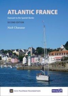 Atlantic France : Ouessant to the Spanish Border, Hardback Book Atlantic France : Ouessant to the Spanish Border, Hardback Book