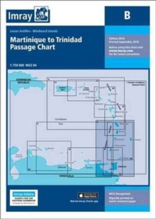 Imray Chart B : Martinique to Trinidad Passage Chart, Paperback / softback Book Imray Chart B : Martinique to Trinidad Passage Chart, Paperback / softback Book
