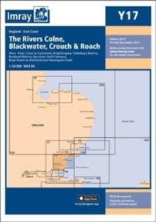 Imray Chart Y17 : The Rivers Colne, Blackwater, Crouch and Roach, Sheet map, folded Book Imray Chart Y17 : The Rivers Colne, Blackwater, Crouch and Roach, Sheet map, folded Book