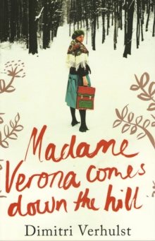Madame Verona Comes Down the Hill, Paperback / softback Book Madame Verona Comes Down the Hill, Paperback / softback Book