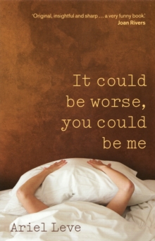 It Could Be Worse, You Could Be Me, Paperback Book It Could Be Worse, You Could Be Me, Paperback Book