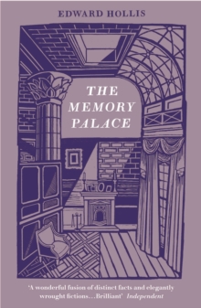 The Memory Palace : A Book of Lost Interiors