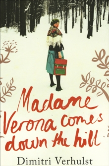 Madame Verona Comes Down the Hill