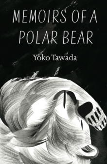 Memoirs of a Polar Bear, Paperback Book Memoirs of a Polar Bear, Paperback Book