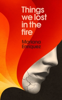Things We Lost in the Fire, Paperback Book Things We Lost in the Fire, Paperback Book
