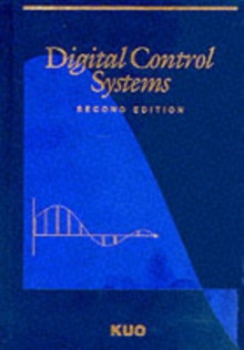 Digital Control Systems : Design, Identification and Implementation