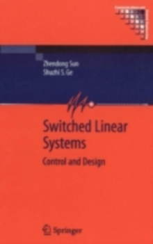 Switched Linear Systems : Control and Design