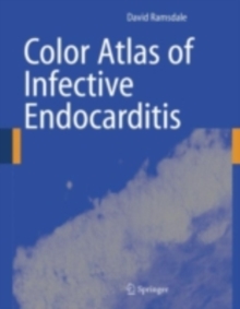 Color Atlas of Infective Endocarditis