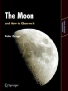 The Moon and How to Observe It