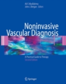 Noninvasive Vascular Diagnosis : A Practical Guide to Therapy