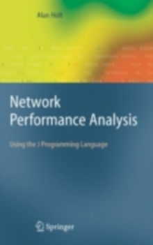 Network Performance Analysis : Using the J Programming Language