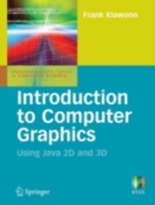 Introduction to Computer Graphics : Using Java 2D and 3D