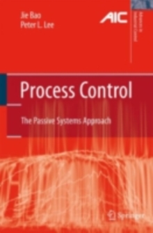 Process Control : The Passive Systems Approach