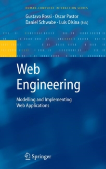 Web Engineering: Modelling and Implementing Web Applications, Hardback Book Web Engineering: Modelling and Implementing Web Applications, Hardback Book
