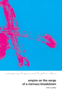 Empire on the Verge of a Nervous Breakdown, Hardback Book Empire on the Verge of a Nervous Breakdown, Hardback Book