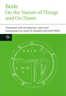 Bede: On the Nature of Things and On Times, Hardback Book Bede: On the Nature of Things and On Times, Hardback Book