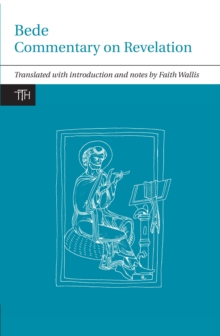 Bede: Commentary on Revelation, Paperback / softback Book Bede: Commentary on Revelation, Paperback / softback Book