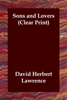 Sons and Lovers, Paperback / softback Book Sons and Lovers, Paperback / softback Book