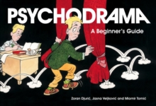 Psychodrama : A Beginner's Guide