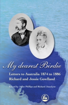 My Dearest Birdie : Letters to Australia 1874 to 1886