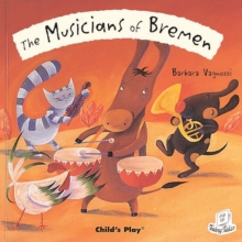 The Musicians of Bremen, Paperback Book The Musicians of Bremen, Paperback Book
