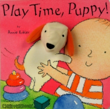 Play Time, Puppy!, Board book Book Play Time, Puppy!, Board book Book