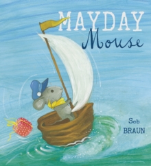 Mayday Mouse, Paperback Book Mayday Mouse, Paperback Book