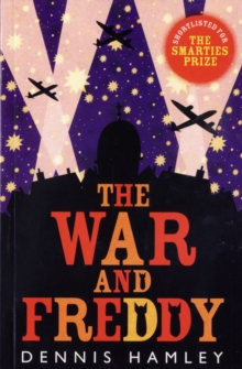 The War and Freddy, Paperback Book The War and Freddy, Paperback Book