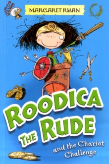 Roodica the Rude and the Chariot Challenge, Paperback Book Roodica the Rude and the Chariot Challenge, Paperback Book