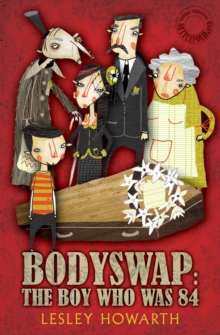 Bodyswap : The Boy Who Was 84, Paperback Book Bodyswap : The Boy Who Was 84, Paperback Book