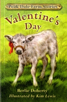 Peak Dale Farm Stories : Valentine's Day Bk. 2, Paperback Book Peak Dale Farm Stories : Valentine's Day Bk. 2, Paperback Book