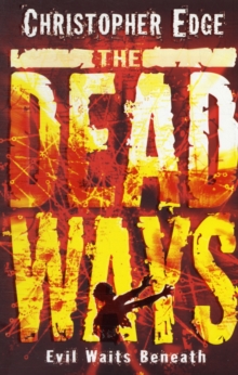 The Dead Ways, Paperback Book The Dead Ways, Paperback Book