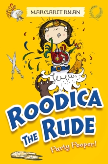 Roodica the Rude Party Pooper, Paperback Book Roodica the Rude Party Pooper, Paperback Book