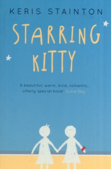 Starring Kitty (A Reel Friends Story), Paperback / softback Book Starring Kitty (A Reel Friends Story), Paperback / softback Book