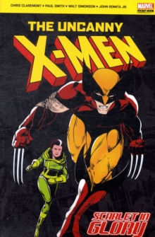 The Uncanny "X-Men" : Scarlet in Glory, Paperback Book The Uncanny "X-Men" : Scarlet in Glory, Paperback Book
