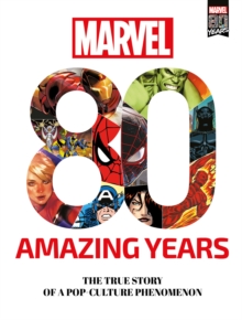Marvel 80 Amazing Years, Paperback / softback Book Marvel 80 Amazing Years, Paperback / softback Book