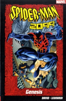 Spider-man 2099 : Spider-man 2099: Genesis Volume 1, Paperback Book Spider-man 2099 : Spider-man 2099: Genesis Volume 1, Paperback Book