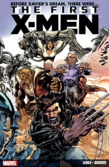 The First X-Men, Paperback Book The First X-Men, Paperback Book
