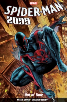Spider-man 2099 Vol. 1: Out Of Time, Paperback / softback Book Spider-man 2099 Vol. 1: Out Of Time, Paperback / softback Book